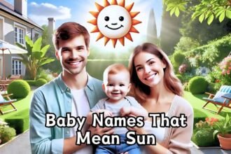 50 Names that Mean Sun Origins and Popularity