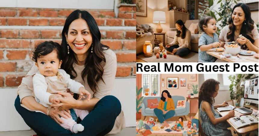 Real Mom Guest Post